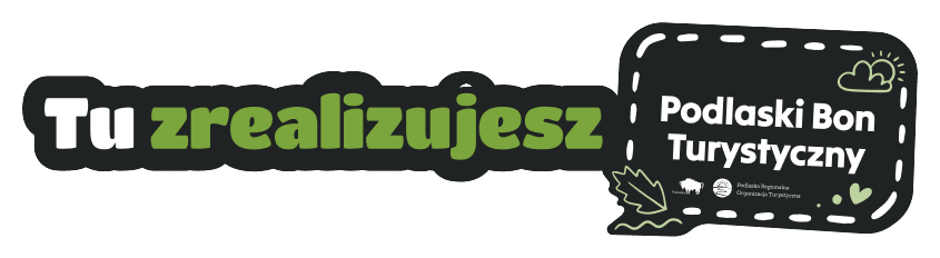 Tu zrealizujesz Podlaski Bon Turystyczny — partner programu